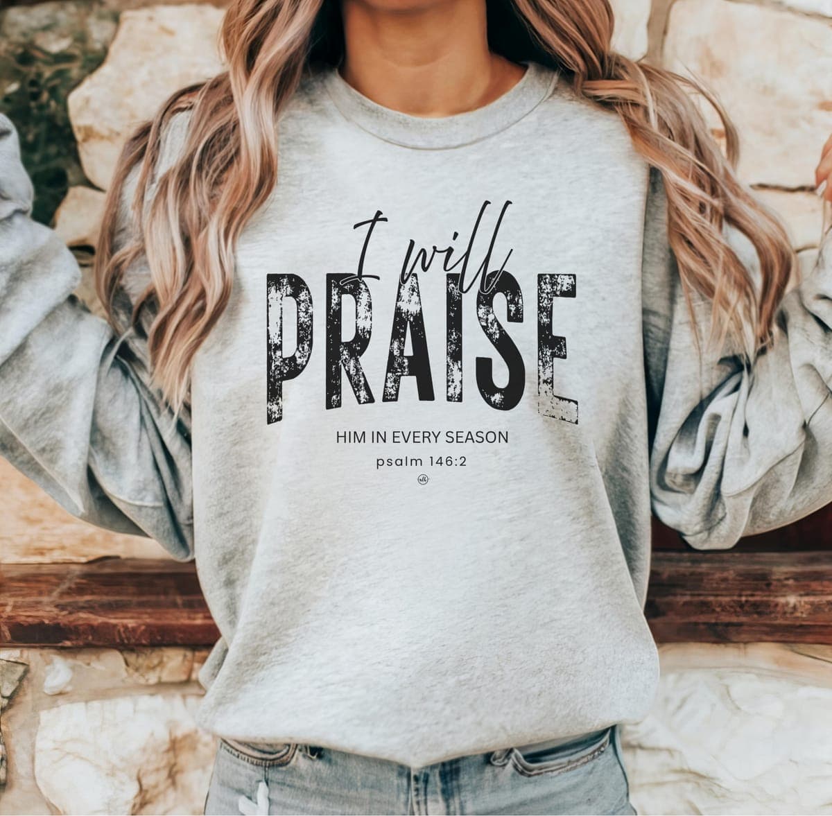I Will Praise Him